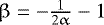 Mathematical equation: $\upbeta = -\frac{1}{2\upalpha} -1$