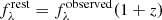 Mathematical equation: $ f_{\lambda}^{\mathrm{rest}}=f_{\lambda}^{\mathrm{observed}}(1+z) $