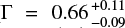 Mathematical equation: $ \Gamma=0.66{+0.11 \atop -0.09} $