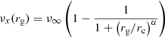 Mathematical equation: $$ \begin{aligned} \nu _x(r_{\mathrm{g} } ) = \nu _{\infty } \left( 1-\frac{1}{1+ \left( r_{\mathrm{g} } /r_{\mathrm{c} } \right)^\alpha } \right) \, \end{aligned} $$