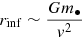 Mathematical equation: $$ \begin{aligned} r_{\rm inf} \sim \frac{Gm_\bullet }{{ v}^2} \end{aligned} $$