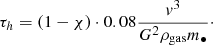 Mathematical equation: $$ \begin{aligned} \tau _h = (1-\chi )\cdot 0.08 \frac{{ v}^3}{G^2 \rho _{\rm gas} m_{\bullet }}\cdot \end{aligned} $$