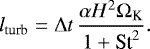 \begin{equation*} l_{\textrm{turb}} = \Delta t \, \frac{\alpha H^2 \Omega_{\textrm{K}}}{1 &#x002B; \textrm{St}^2}. \end{equation*}