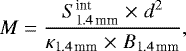 \begin{equation*} M\;{=}\;\frac{S_{\textrm{1.4\,mm}}^{\textrm{int}}\;{\times}\; d^2}{\kappa_{\textrm{1.4\,mm}}\;{\times}\; B_{\textrm{1.4\,mm}}},\end{equation*}