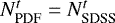 $N_{\textrm{PDF}}^t = N_{\textrm{SDSS}}^t$