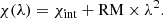 $$ \begin{aligned} \chi (\lambda ) = \chi _{\rm int} + {\mathrm{RM} } \times \lambda ^{2}. \end{aligned} $$