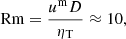$$ \begin{aligned} {\text{ Rm}}=\frac{u^\mathrm{m}D}{\eta _{\rm T}}\approx 10, \end{aligned} $$