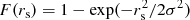 $ F({r_{\rm{s}}}) = 1 - {\rm{exp}}( - r_{\rm{s}}^2/2{\sigma ^2}) $