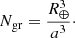 $$ \begin{aligned} N_{\rm gr} = \frac{R_\oplus ^3}{a^3}\cdot \end{aligned} $$