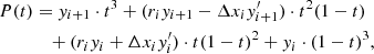 $$ \begin{aligned} P(t)&= y_{i+1}\cdot t^3 + (r_i y_{i+1}-\Delta x_i y_{i+1}^\prime )\cdot t^2(1-t)\nonumber \\&\quad +(r_i y_{i}+\Delta x_i y_{i}^\prime )\cdot t(1-t)^2+y_{i}\cdot (1-t)^3, \end{aligned} $$
