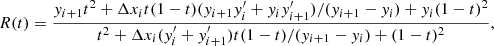 $$ \begin{aligned} R(t)=\frac{y_{i+1}t^2+\Delta x_i t(1-t)(y_{i+1}y_i^\prime +y_iy_{i+1}^\prime )/(y_{i+1}-y_i)+y_i(1-t)^2}{t^2+\Delta x_i(y_i^\prime +y_{i+1}^\prime )t(1-t)/(y_{i+1}-y_i)+(1-t)^2}, \end{aligned} $$
