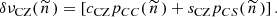 $$ \begin{aligned} \delta \nu _{\mathrm{CZ} }(\,\widetilde{n}\,) = \left[c_\mathrm{CZ} p_{CC}(\,\widetilde{n}\,) + s_\mathrm{CZ} p_{CS}(\,\widetilde{n}\,) \right]. \end{aligned} $$