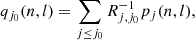 $$ \begin{aligned} q_{j_0}(n,l) = \sum \limits _{j\le j_0}R^{-1}_{j,j_0}p_{j}(n,l), \end{aligned} $$