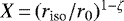 $X\,{=}\,(r_{\textrm{iso}}/r_0)^{1-\zeta}$
