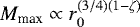 $M_{\textrm{max}} \propto r_0^{(3/4)(1-\zeta)}$
