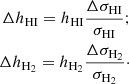 Mathematical equation: $$ \begin{aligned} \Delta h_\mathrm{HI} = h_\mathrm{HI} \frac{\Delta \sigma _\mathrm{HI} }{\sigma _\mathrm{HI} } ; \\ \Delta h_\mathrm{H_2} = h_\mathrm{H_2} \frac{\Delta \sigma _\mathrm{H_2} }{\sigma _\mathrm{H_2} } \cdot \end{aligned} $$
