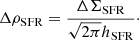 Mathematical equation: $$ \begin{aligned} \Delta \rho _\mathrm{SFR} = \frac{ \Delta \Sigma _\mathrm{SFR} }{ \sqrt{2 \pi } h_\mathrm{SFR} }\cdot \end{aligned} $$