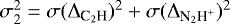 $\mathrm{\sigma}_2^2=\mathrm{\sigma}(\Delta_{\textrm{C}_2\textrm{H}})^2&#x002B;\mathrm{\sigma}(\Delta_{\textrm{N}_2\textrm{H}^&#x002B;})^2$
