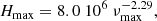 $$ \begin{aligned}&H_{\rm max}= 8.0\ 10^6\ \nu _{\mathrm{max} }^{-2.29}, \end{aligned} $$
