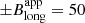 $ {\pm}B_{\mathrm{long}}^{\mathrm{app}}=50 $