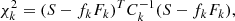 $$ \begin{aligned} \chi ^{2}_{k} = (S - f_{k}F_{k})^{T} C^{-1}_{k} (S - f_{k}F_{k}), \end{aligned} $$