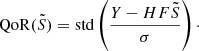 Mathematical equation: $$ \begin{aligned} \mathrm{QoR}(\tilde{S}) = \mathrm{std} \left(\frac{Y-HF\tilde{S}}{\sigma }\right)\cdot \end{aligned} $$