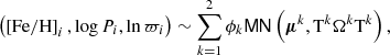 Mathematical equation: $$ \begin{aligned} \left(\left[\mathrm{Fe/H} \right]_{i},\log P_{i},\ln \varpi _{i}\right)\sim \mathop \sum \limits _{k=1}^{2}\phi _{k} \mathsf{MN }\left(\boldsymbol{\mu }^{k},\mathrm{T} ^{k}\Omega ^{k}\mathrm{T} ^{k}\right), \end{aligned} $$
