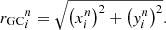 Mathematical equation: $$ \begin{aligned} {r_{\mathrm{GC} }}_{i}^{n}=\sqrt{\left(x_{i}^{n}\right)^{2}+ \left({ y}_{i}^{n}\right)^{2}}. \end{aligned} $$