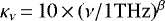 Mathematical equation: ${\kappa_{\nu}\,{=}\,10\,{\times}\, (\nu/1\rm{THz})^{\beta}}$