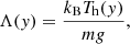 Mathematical equation: $$ \begin{aligned} \Lambda (y) =\frac{ k_{\rm B}T_{\rm h}(y)}{mg},\end{aligned} $$