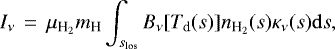 Mathematical equation: \begin{equation*}I_{\nu}\,=\,\mu_{{\textrm{H}_2}} m_{\textrm{H}} \int_{s_{\textrm{los}}}^{}{B_{\nu}[T_{\textrm{d}}(s)]n_{{\textrm{H}_2}}(s)\kappa_{\nu}(s) \mathrm{d}s}, \vspace*{-15pt}\end{equation*}