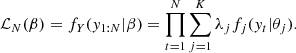 Mathematical equation: $$ \begin{aligned} \mathcal{L} _N(\beta )=f_{Y}({ y}_{1:N}|\beta ) =\prod _{t=1}^{N}\sum _{j=1}^{K}\lambda _jf_j({ y}_t|\theta _j). \end{aligned} $$