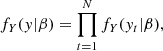 Mathematical equation: $$ \begin{aligned} f_{Y}({ y}|\beta ) = \prod _{t=1}^N f_{Y}({ y}_t|\beta ), \end{aligned} $$