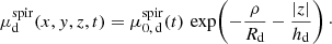 Mathematical equation: $$ \begin{aligned} \mu _{\mathrm{d} }^{\mathrm{spir} }(x, { y}, z, t) = \mu _{0,\,{\mathrm{d} }}^{\mathrm{spir} }(t)\, \exp \!\left(-\frac{\rho }{R_{\mathrm{d} }} - \frac{|z|}{h_{\mathrm{d} }}\right)\cdot \end{aligned} $$