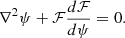 Mathematical equation: $$ \begin{aligned} \nabla ^2 \psi + \mathcal{F} \frac{d \mathcal{F} }{d \psi } = 0. \end{aligned} $$