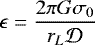 Mathematical equation: \begin{equation*}\epsilon = \frac{2 \pi G \sigma_{0}}{r_{L} \mathcal{D}} \end{equation*}