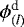 Mathematical equation: $\phi^{\textrm{d}}_{(l)}$