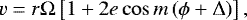Mathematical equation: \begin{equation*} v = r \Omega \left[ 1 + 2 e \cos m \left(\phi + \Delta \right) \right], \end{equation*}