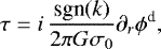 Mathematical equation: \begin{equation*}\tau = i \, \frac{ \textrm{sgn}(k)}{2 \pi G \sigma_{0}}\partial_{r} \phi^{\textrm{d}} ,\end{equation*}