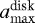 Mathematical equation: $a_{\mathrm{max}}^{\mathrm{\textrm{disk}}}$