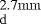 Mathematical equation: $_{\mathrm{d}}^{2.7\mathrm{mm}}$