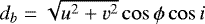 Mathematical equation: $d_{b}\;{=}\;\sqrt{u^{2}+v^{2}}\cos\phi \cos i$