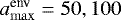 Mathematical equation: $a_{\mathrm{max}}^{\mathrm{\textrm{env}}}\;{=}\;50,100$