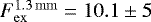 Mathematical equation: $F_{\mathrm{ex}}^{\mathrm{1.3\,mm}}\;{=}\;10.1\pm5$