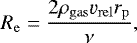 Mathematical equation: \begin{equation*} {R}_{\rm{e}}=\frac{2\rho_{\rm{gas}} \varv_{\rm{rel}} {r}_{\rm{p}}}{\nu}, \vspace*{-2pt}\end{equation*}