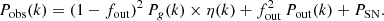Mathematical equation: $$ \begin{aligned} P_{\rm obs}(k) = \left(1 - f_{\rm out} \right)^2 P_{ g}(k) \times \eta (k) + f_{\rm out}^2 \, P_{\rm out}(k) + P_{\rm SN}. \end{aligned} $$