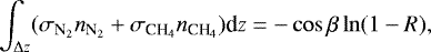 Mathematical equation: \begin{equation*} \int_{\Delta z}(\sigma_{\textrm{N}_2}n_{\textrm{N}_2}+\sigma_{\textrm{CH}_4}n_{\textrm{CH}_4})\textrm{d}z = -\cos\beta \ln(1-R), \end{equation*}