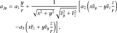 Mathematical equation: \begin{eqnarray*}a_{jy}&=&a_{1}\frac{y}{r} + \frac{1}{\sqrt{x^{2} + y^{2}} \sqrt{\tilde{v}_{y}^{2} + \tilde{v}_{z}^{2}}}\left[ a_{2}\left( x\tilde{v}_{y} - y\tilde{v}_{z}\frac{z}{r}\right) \right. \nonumber \\ &&\left. - a_{3}\left( x\tilde{v}_{z} + y\tilde{v}_{y}\frac{z}{r}\right) \right], \end{eqnarray*}