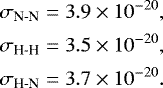 Mathematical equation: \begin{equation*} \begin{split} \sigma_{\textrm{N-N}} = 3.9 \times 10^{-20}, \\ \sigma_{\textrm{H-H}} = 3.5 \times 10^{-20}, \\ \sigma_{\textrm{H-N}} = 3.7 \times 10^{-20}. \end{split} \end{equation*}