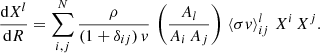 Mathematical equation: $$ \begin{aligned} \frac{\mathrm{d}X^l}{\mathrm{d}R} = \sum \limits _{i,j}^N \frac{\rho }{(1+\delta _{ij})\,{ v}}\,\left(\frac{A_l}{A_i\,A_j}\right)\,\left\langle \sigma { v}\right\rangle _{ij}^l\, X^i\,X^j. \end{aligned} $$